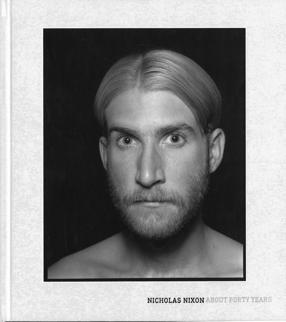 Nicholas Nixon, About Forty Years