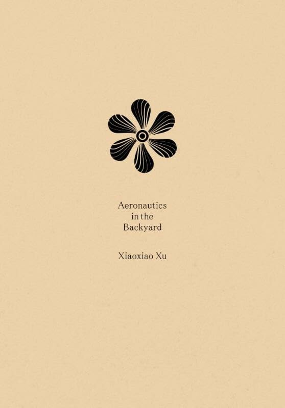 Xiaoxiao Xu, Aeronautics in the Backyard