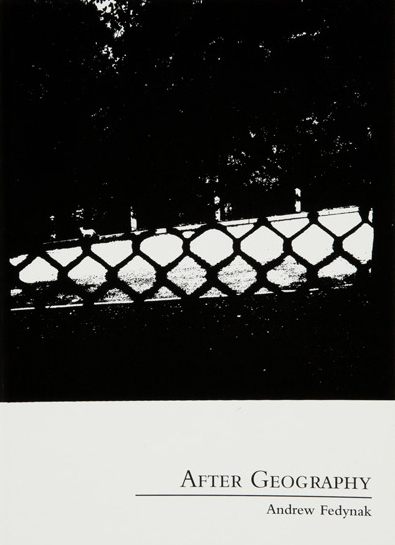 Andrew Fedynak, After Geography
