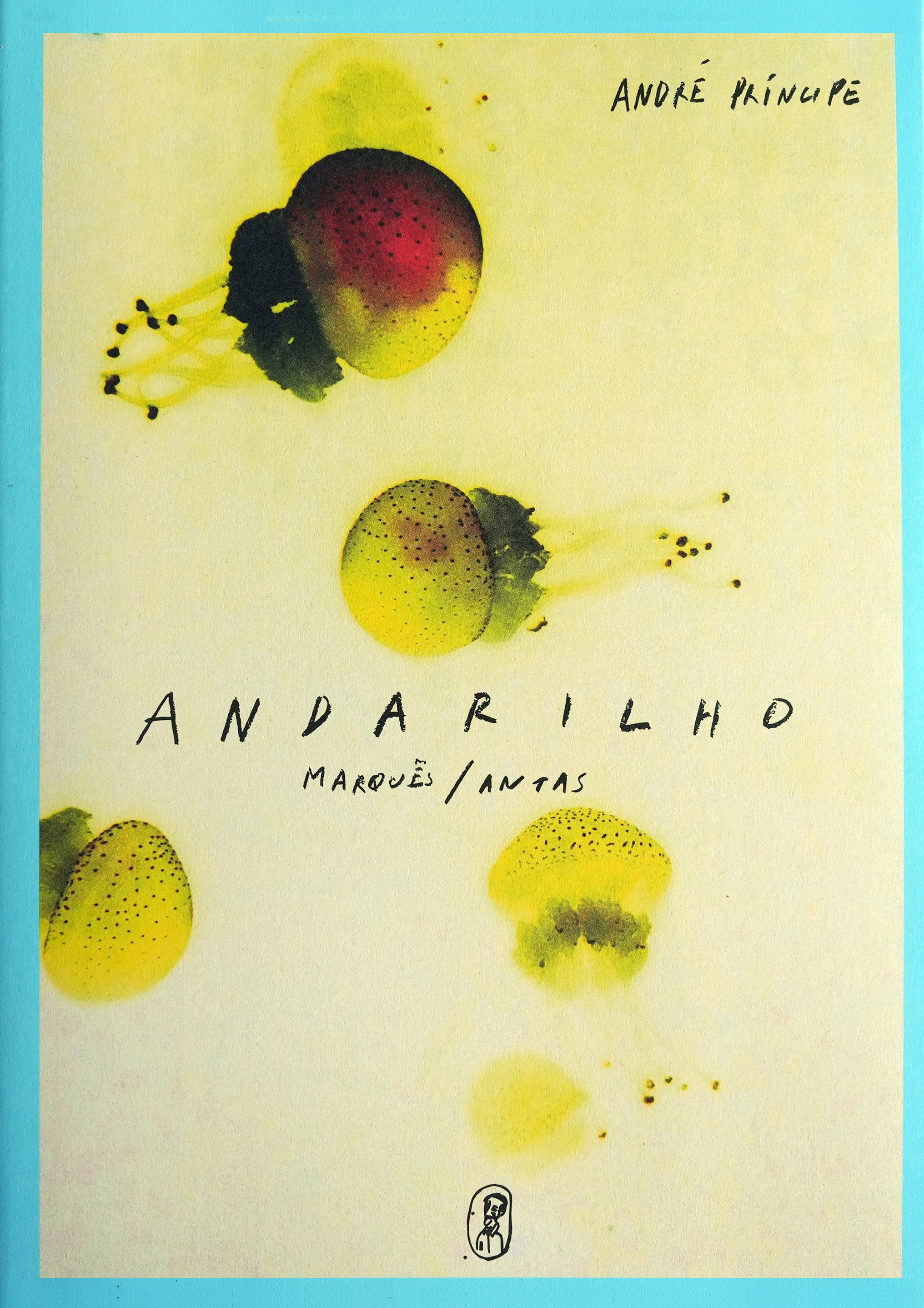 André Príncipe, Andarilho Marquês / Antas