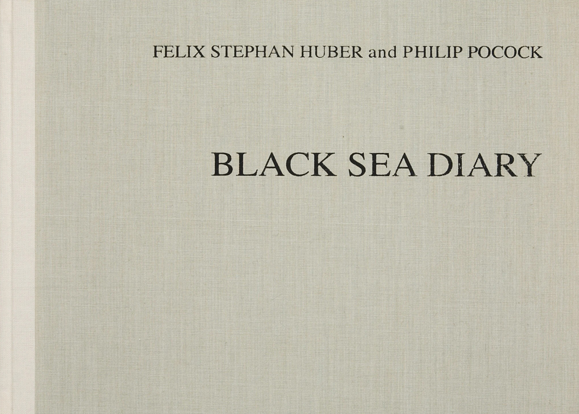 Felix Stephan Huber, Philip Pocock, Black Sea Diary