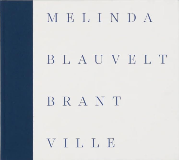 Melinda Blauvelt, Brantville