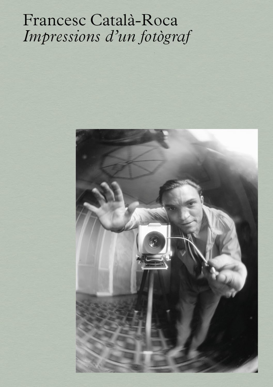 Francesc Català-Roca, Català-Roca: A Photographer’s Impressions