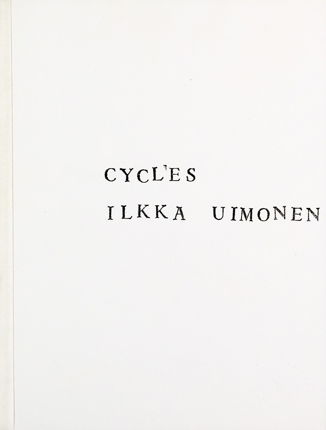 Ilka Uimonen, CYCLES