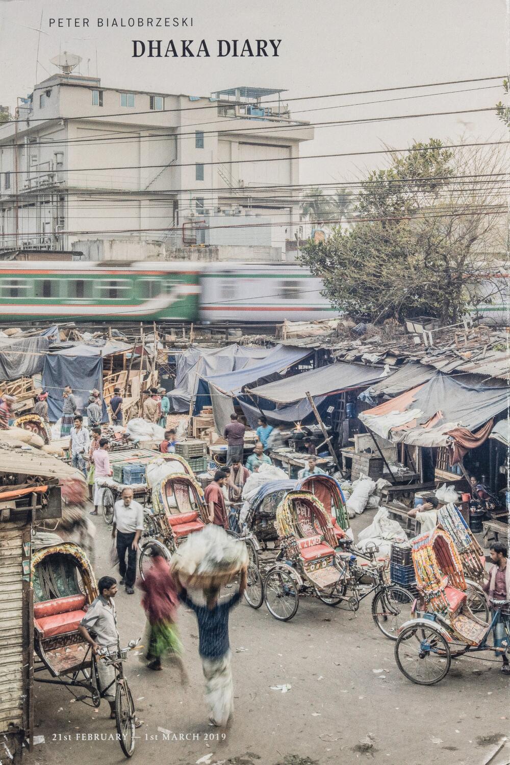Peter Bialobrzeski, Dhaka Diary