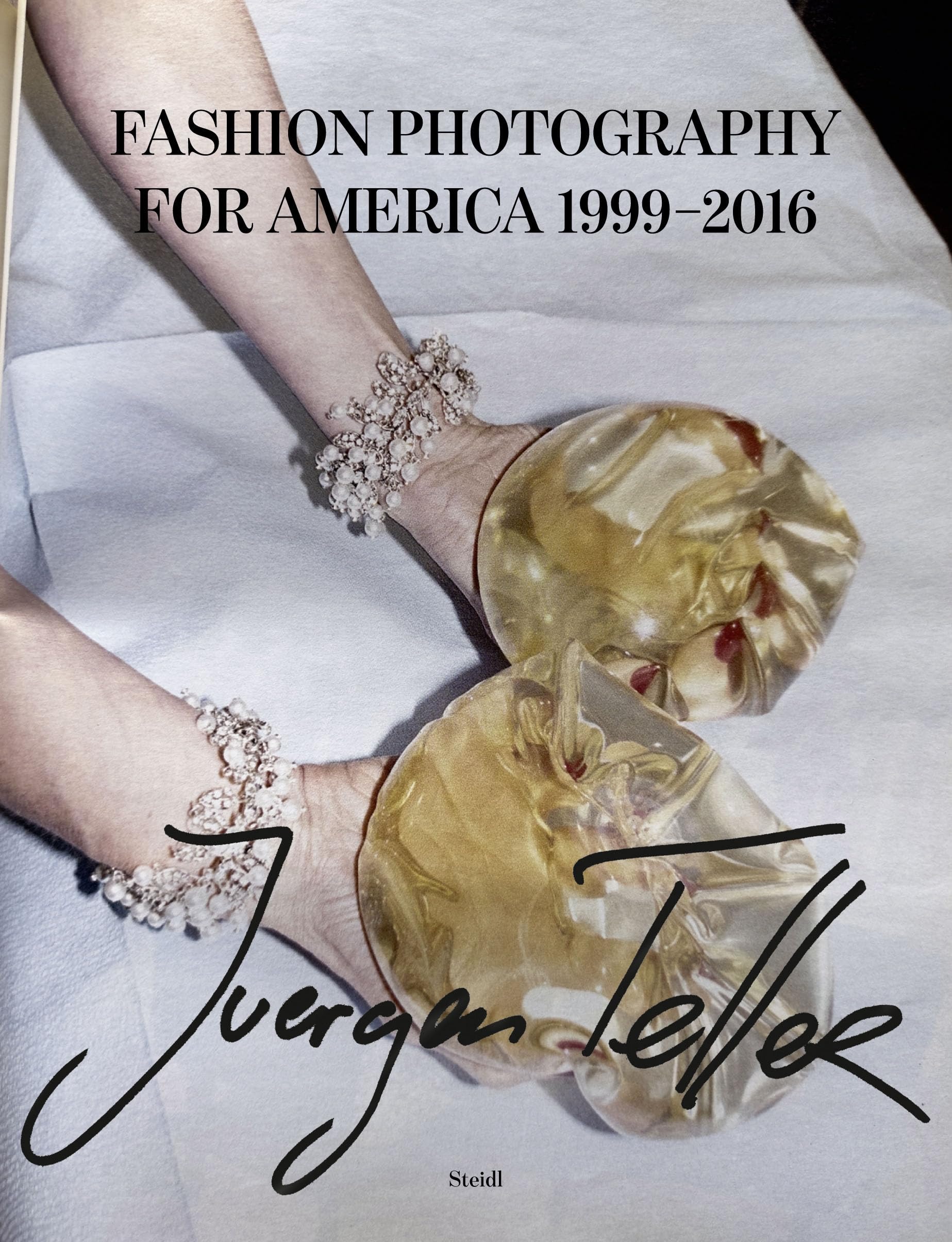 Juergen Teller, Fashion Photography for America 1999–2016