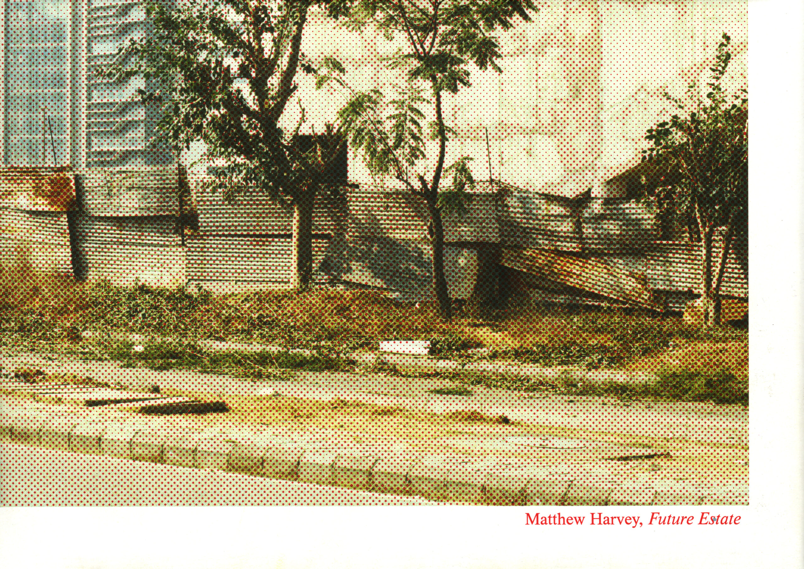 W.M. Harvey, Future Estate