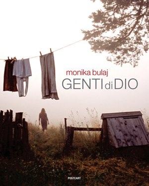 Monika Bulaj, Genti di Dio