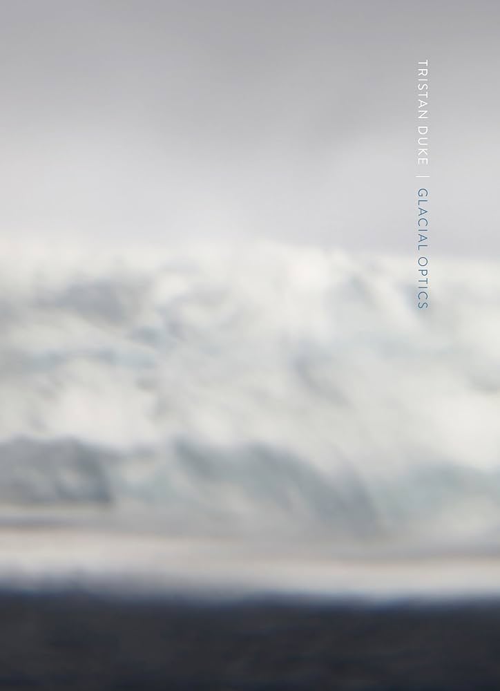 Tristan Duke, Glacial Optics