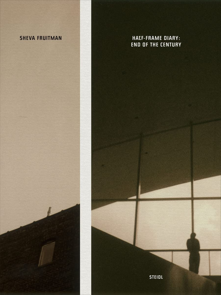 Sheva Fruitman, Half-Frame Diary. End of the Century
