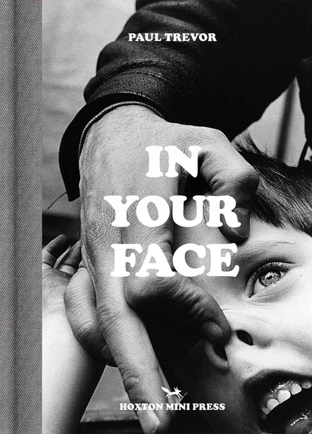 Paul Trevor, In Your Face