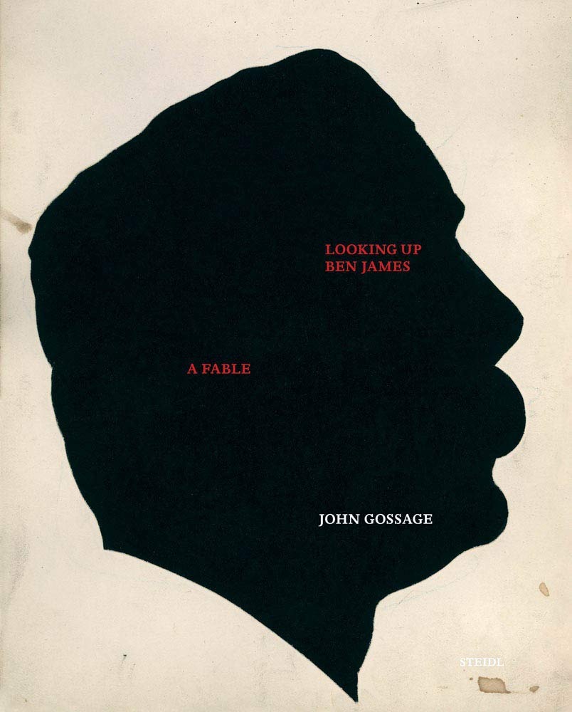 John Gossage, Looking up Ben James - A Fable
