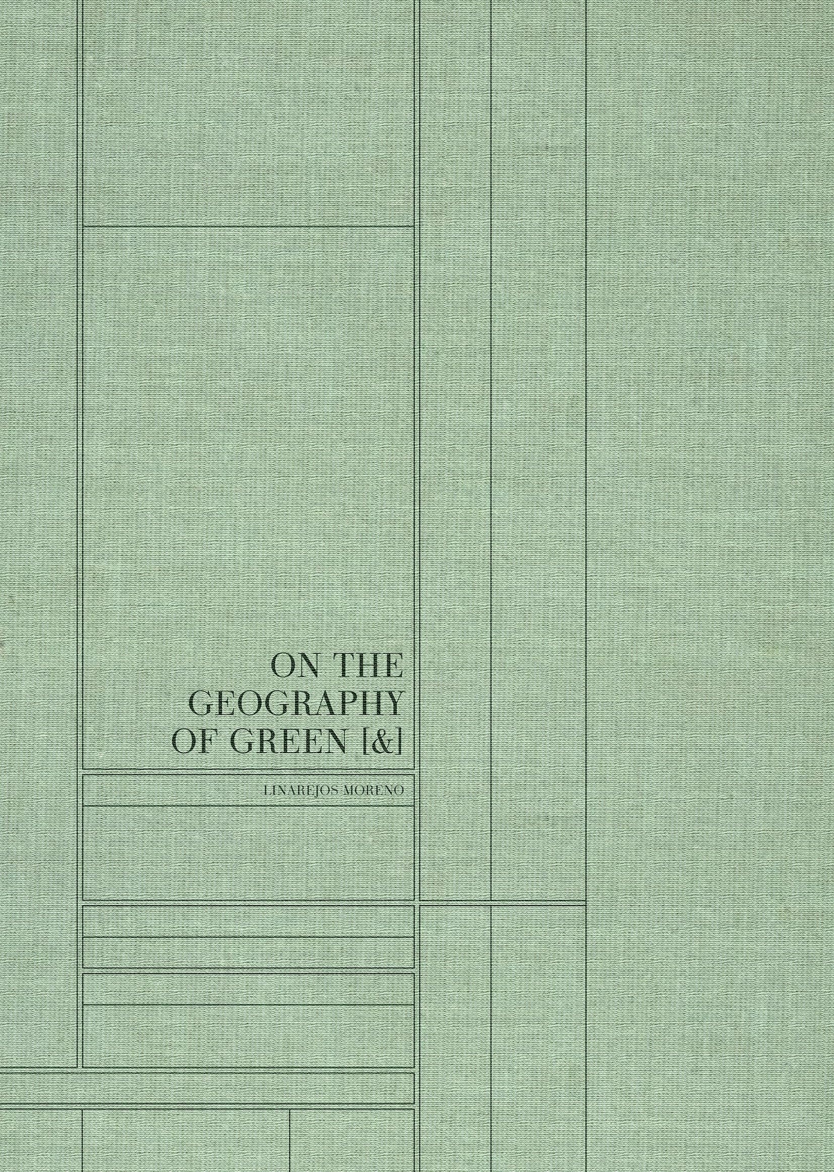 Linarejos Moreno, On the Geography of Green [&]