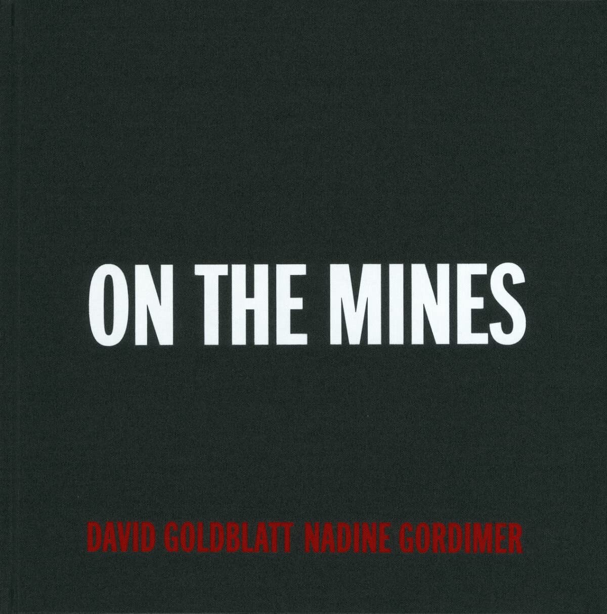 David Goldblatt, On the Mines