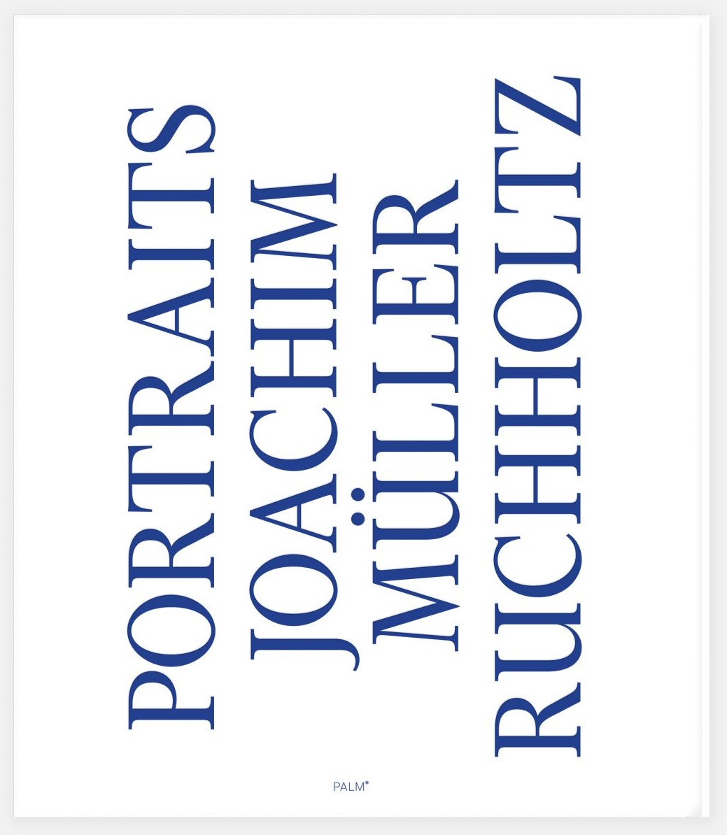 Joachim Müller-Ruchholtz, Portraits