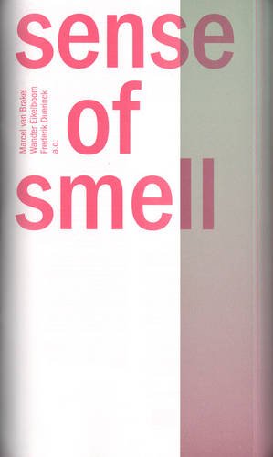 Polymorf, Sense of Smell