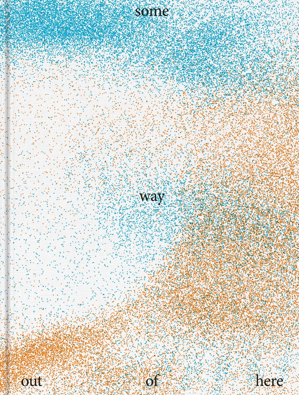 Jos Jansen, Some Way Out of Here