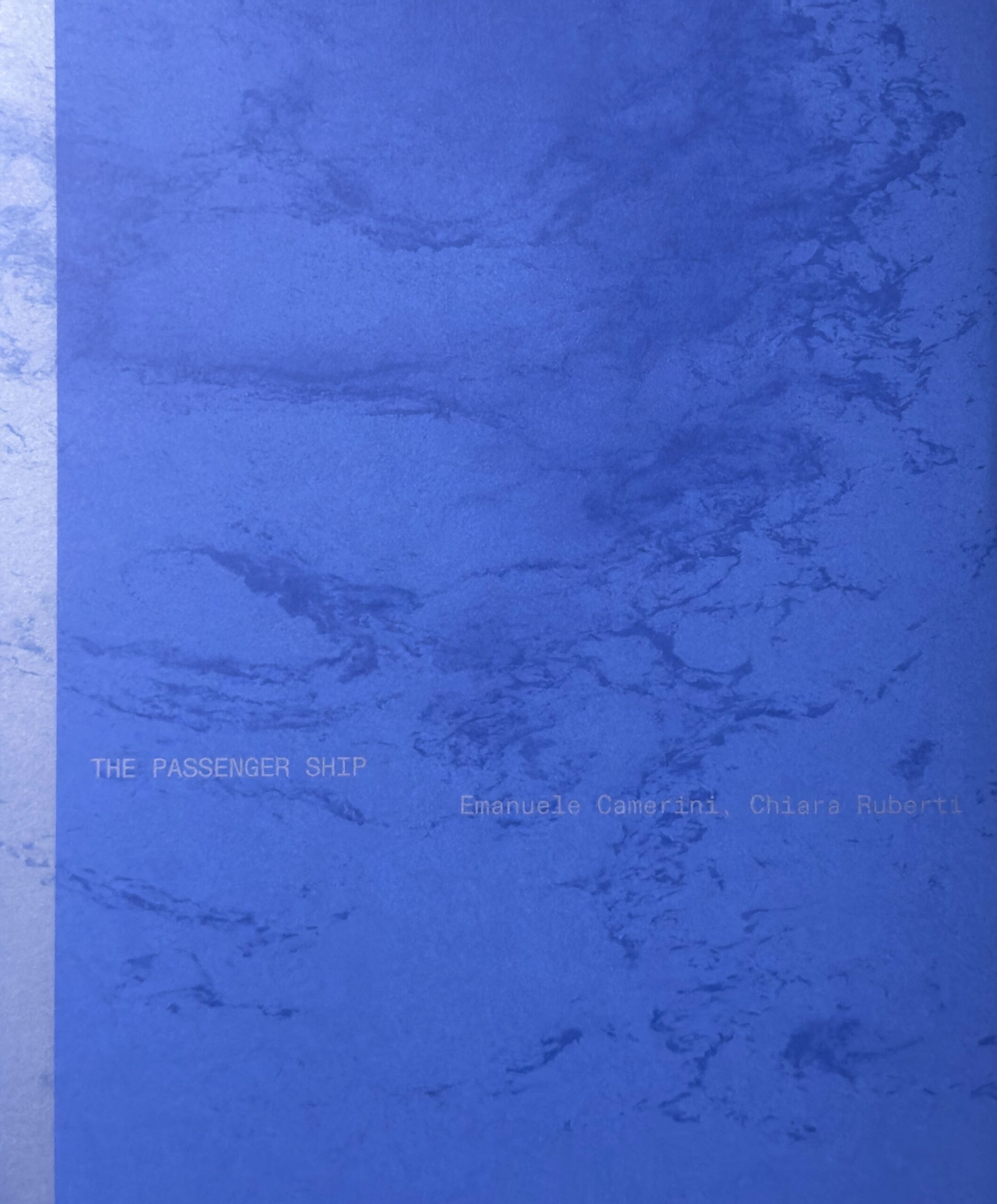 Emanuele Camerini, Chiara Ruberti, The Passenger Ship