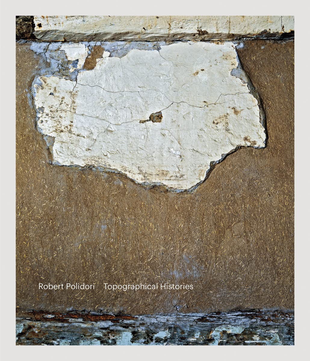 Robert Polidori, Topographical Histories