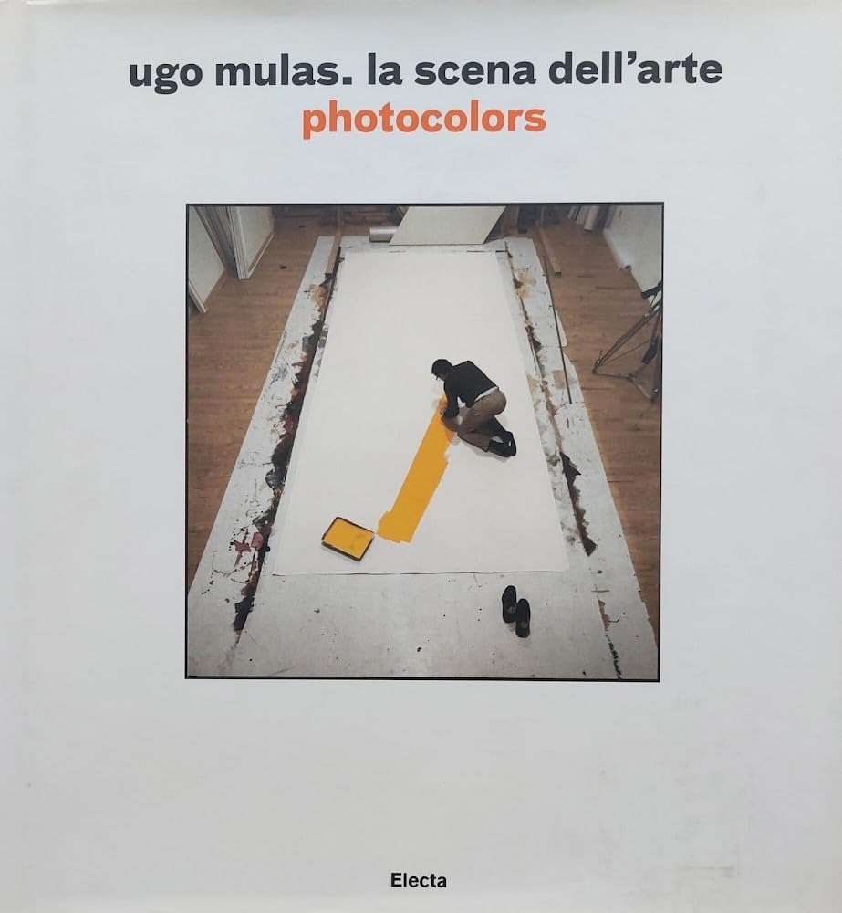 Ugo Mulas, Ugo Mulas. La scena dell'arte