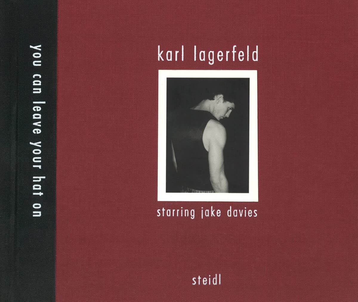 Karl Lagerfeld, You can leave your hat on
